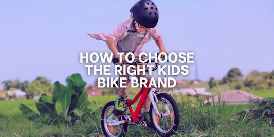 How To Choose The Right Kids Bike Brand